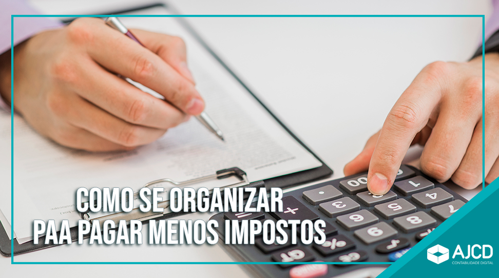 Organizar para pagar impostos